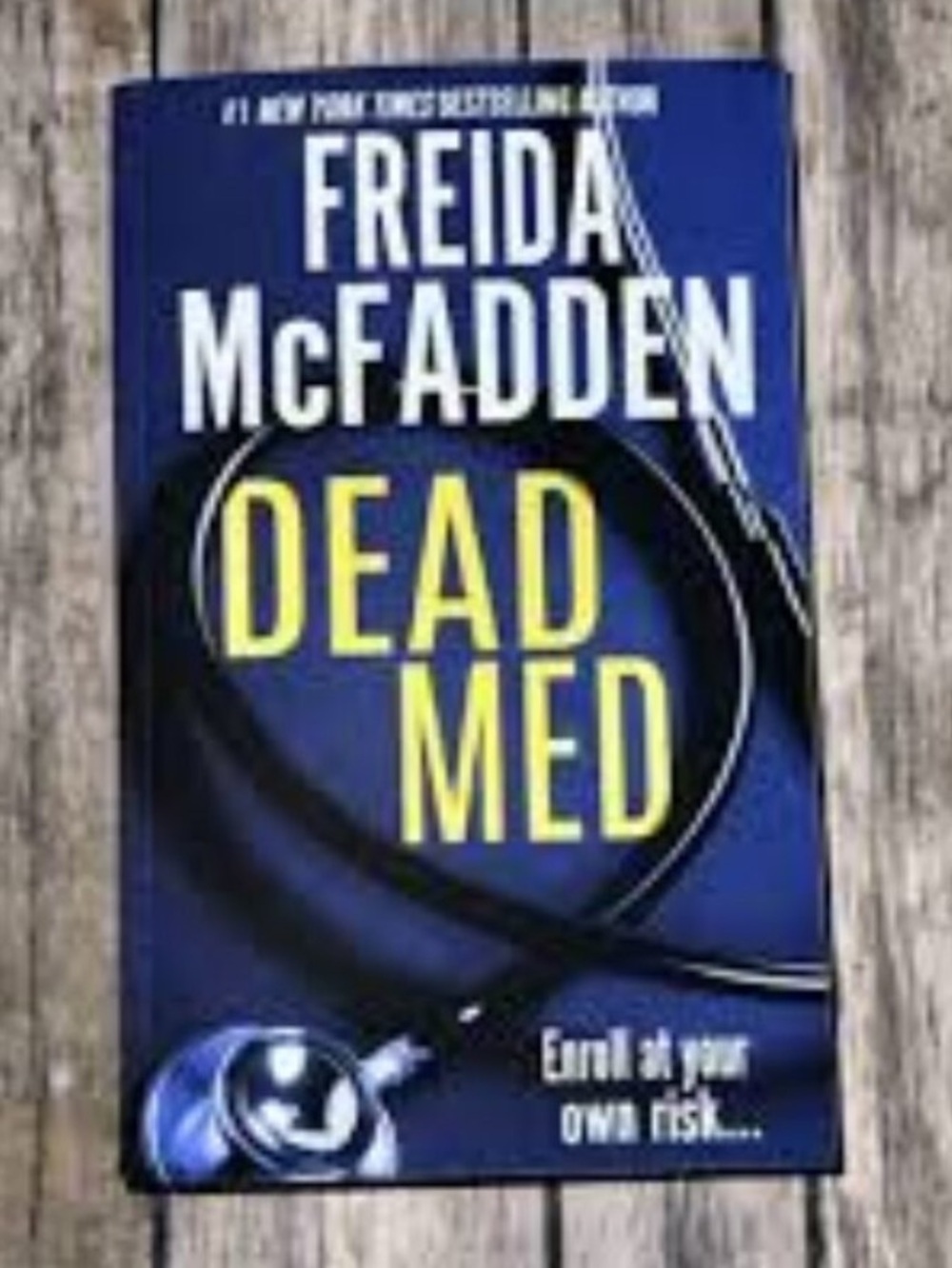 Dead Med Paperback Novel by Freida McFadden